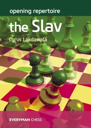 Book cover of "Opening Repertoire: the Slav" by Cyrus Lakdawala, chess book review