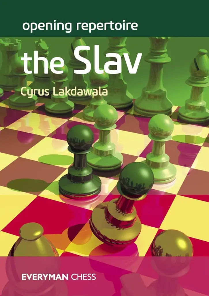 Book cover of "Opening Repertoire: the Slav" by Cyrus Lakdawala, chess book review