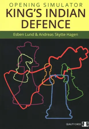 Book cover of "Opening Simulator, King's Indian Defence" by Esben Lund, Andreas Skytte Hagen, chess book review