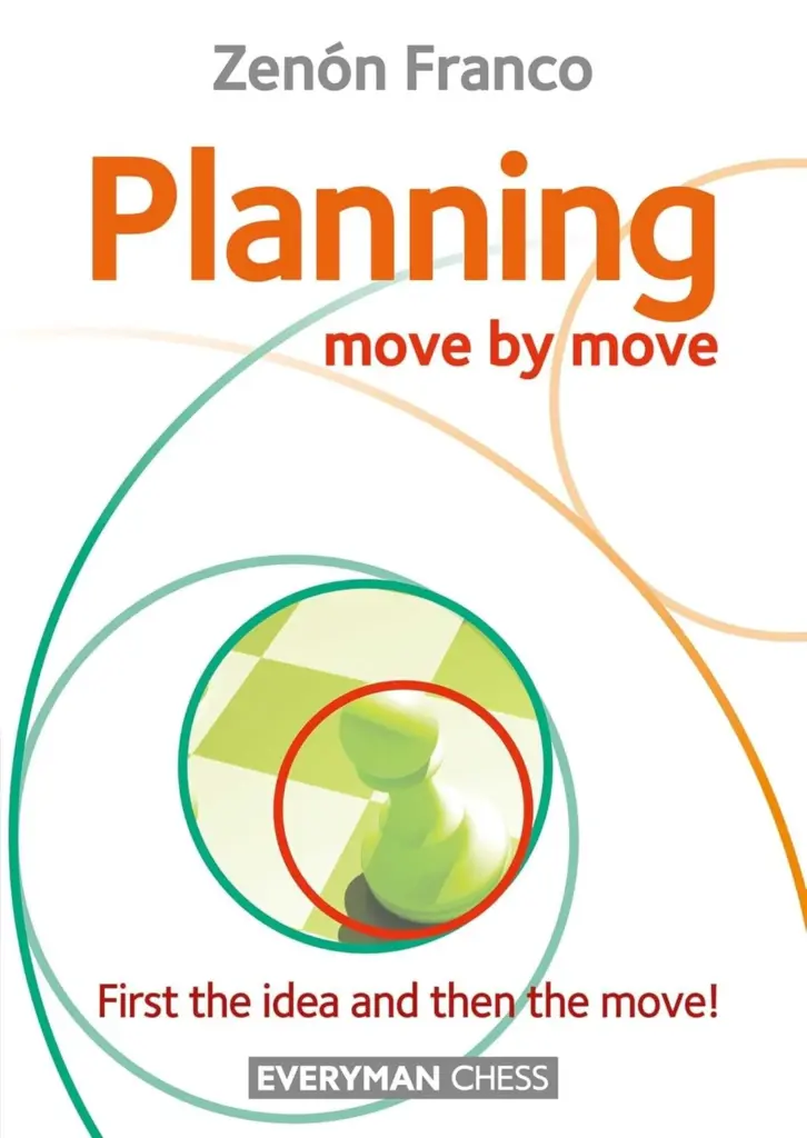 Book cover of "Planning: Move by Move" by Zenon Franco, chess book review
