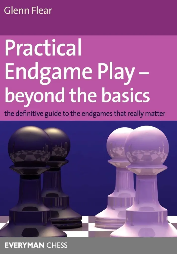 Book cover of "Practical Endgame Play - Beyond the Basics" by Glenn Flear, chess book review