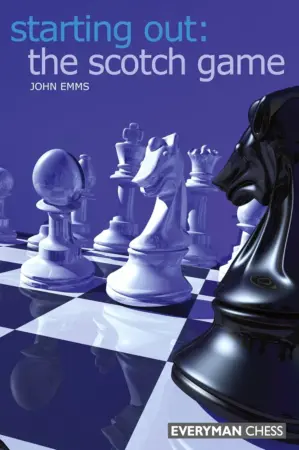 Book cover of "Starting Out: The Scotch Game" by John Emms, chess book review