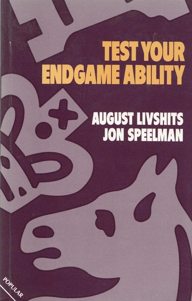 Book cover of "Test Your Endgame Ability" by August Livshits, Jon Speelman, chess book review