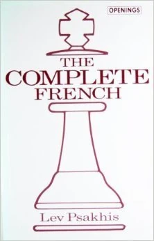 Book cover of "The Complete French" by Lev Psakhis, chess book review