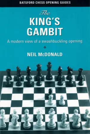 Book cover of "The King’s Gambit: A modern view of a swashbuckling opening" by Neil McDonald, chess book review
