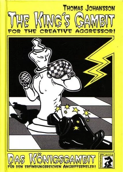 Book cover of "The King’s Gambit for the Creative Aggressor" by Thomas Johansson, chess book review