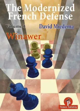 Book cover of "The Modernized French Defense, Volume 1: Winawer" by David Miedema, chess book review