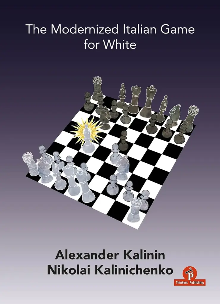 Book cover of "The Modernized Italian Game for White" by Alexander Kalinin, Nicolai Kalinichenko, chess book review