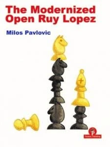 Book cover of "The Modernized Open Ruy Lopez" by Milos Pavlovic, chess book review