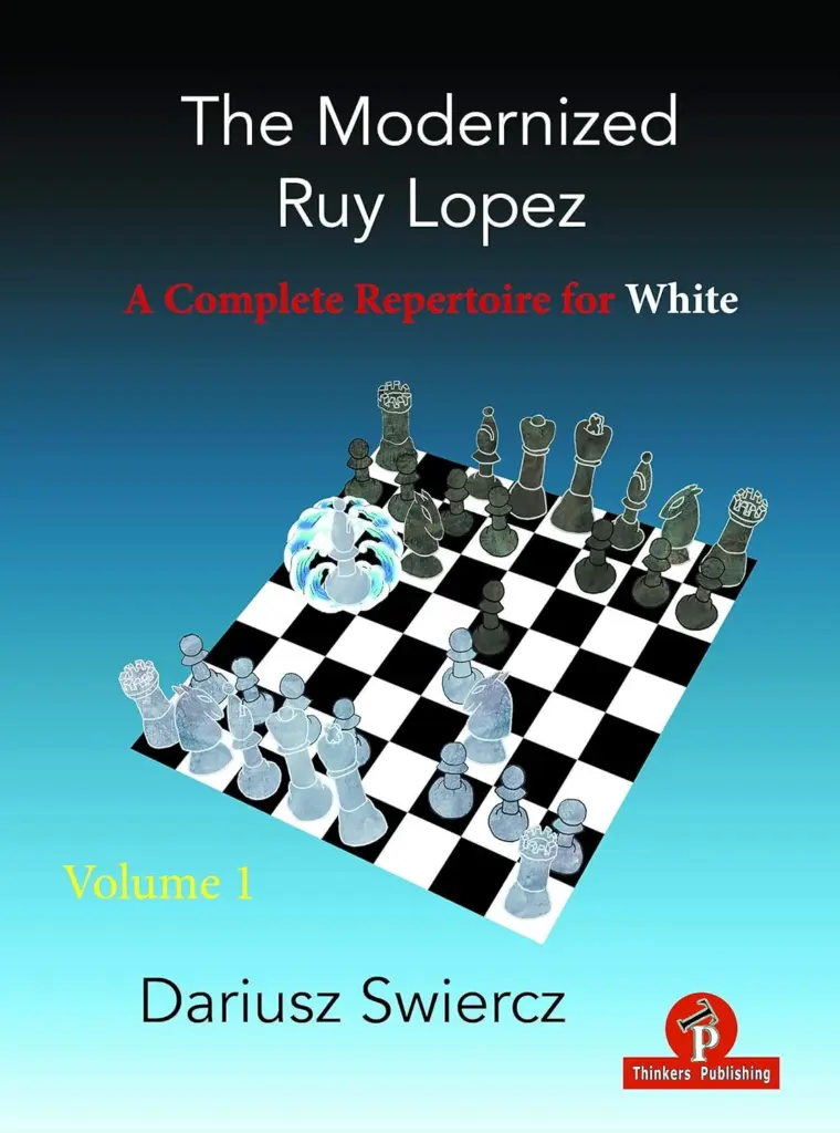 Book cover of "The Modernized Ruy Lopez: A Complete Repertoire for White, Volume 1" by Dariusz Świercz, chess book review