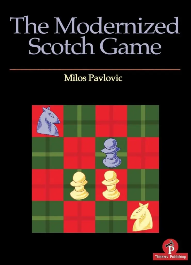 Book cover of "The Modernized Scotch Game" by Milos Pavlovic, chess book review