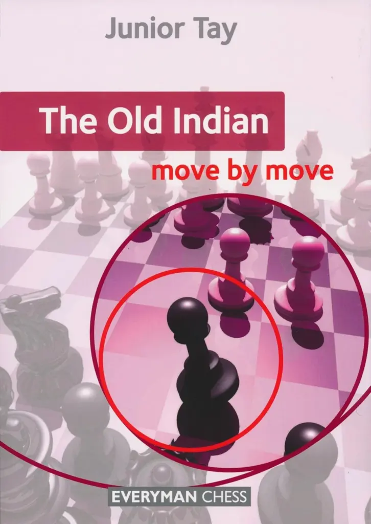 Book cover of "The Old Indian: Move by Move" by Junior Tay, chess book review