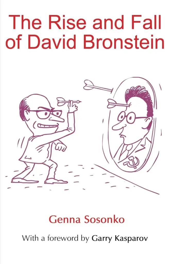 Book cover of "The Rise and Fall of David Bronstein" by Genna Sosonko, chess book review