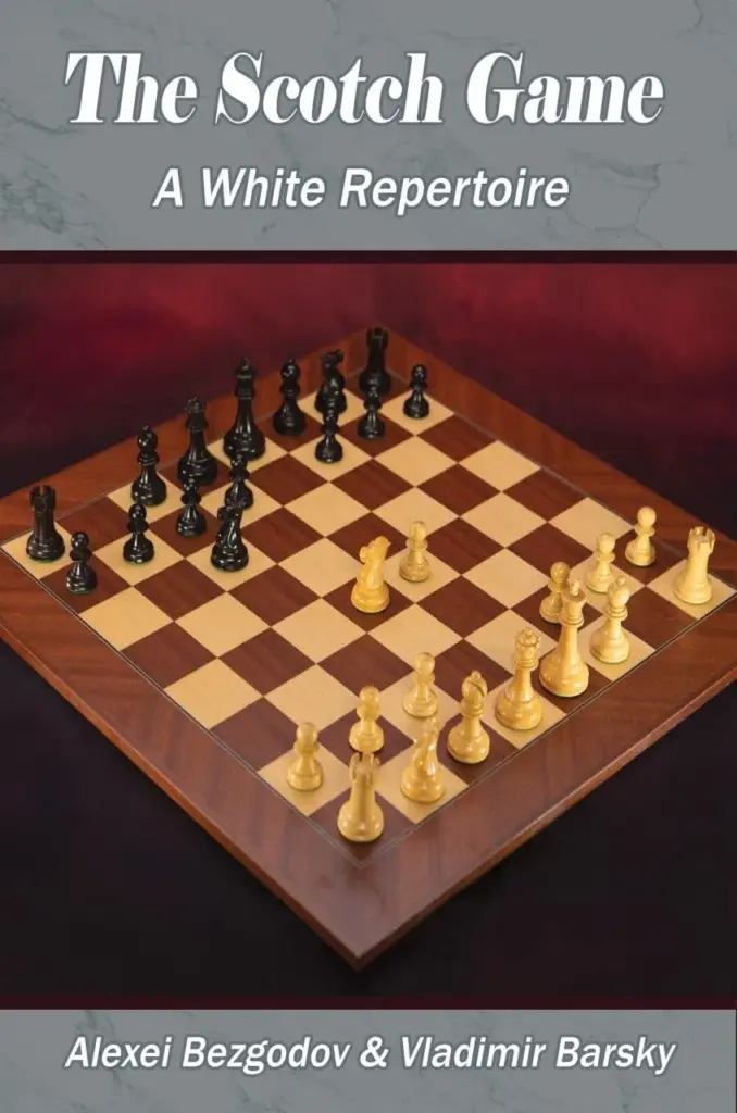 Book cover of "The Scotch Game: A White Repertoire" by Alexei Bezgodov, Vladimir Barsky, chess book review