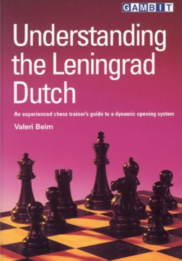 Book cover of "Understanding the Leningrad Dutch" by Valeri Beim, chess book review