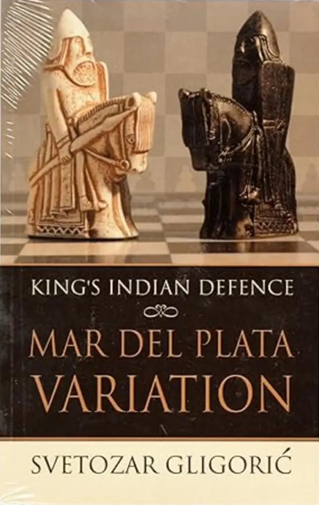 Book cover of "King's Indian Defence: Mar Del Plata Variation" by Svetozar Gligoric, chess book review