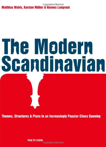 Book cover of The Modern Scandinavian by Matthias Wahls, chess book review