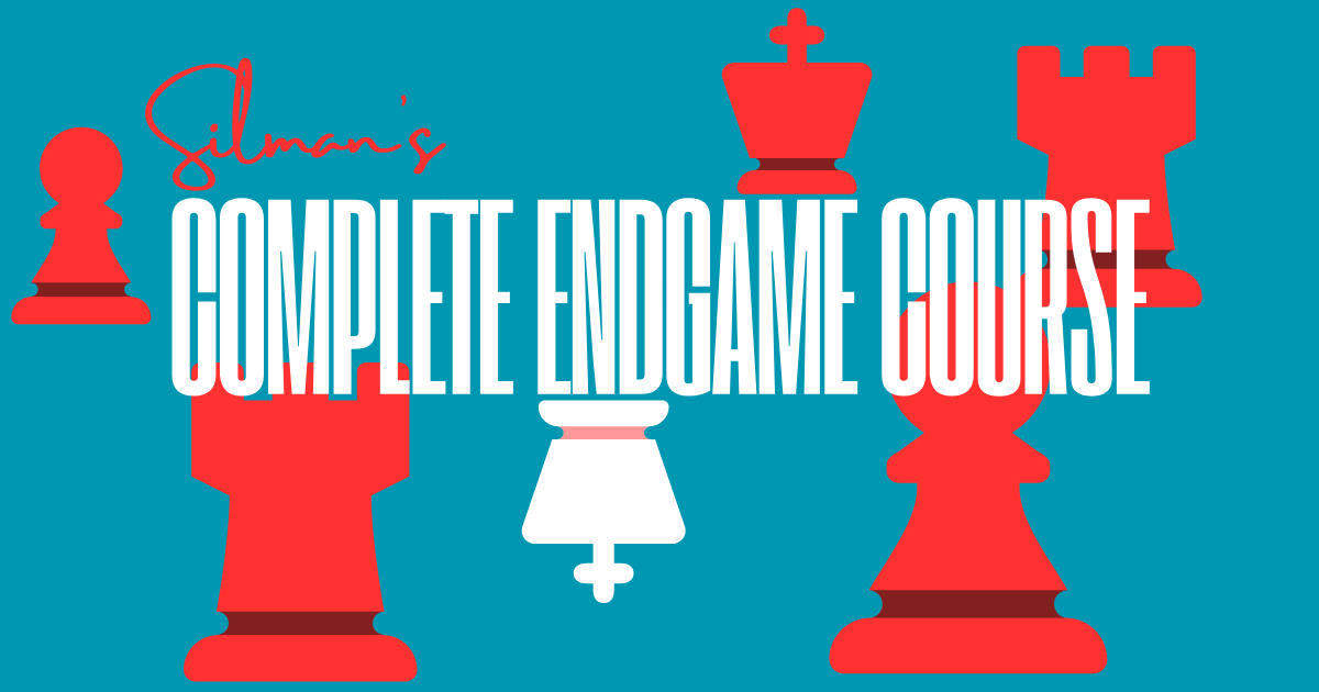 silman's complete endgame course chessreads