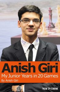 Chess book review, Anish Giri: My junior years in 20 games, Anish Giri