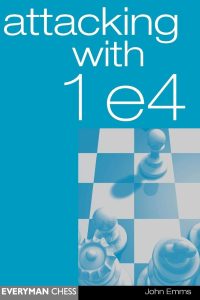 Chess book review, Attacking with 1.e4, John Emms