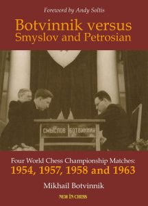 Chess book review, Botvinnik versus Smyslov and Petrosian, Mikhail Botvinnik