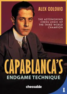 Chess book review, Capablanca's Endgame Technique, Alex Colovic