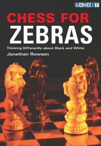 Chess book review, Chess for Zebras, Jonathan Rowson
