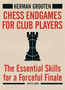 Chess book review, Chess Endgames for Club Players, Herman Grooten