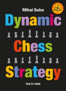 Chess book review, Dynamic Chess Strategy, Mihai Suba