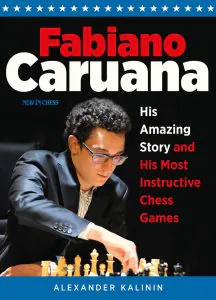 Chess book review, Fabiano Caruana, Alexander Kalinin