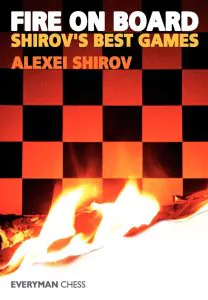 Chess book review, Fire On Board: Shirov's Best Games, Alexei Shirov