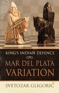 Book cover of "King's Indian Defence: Mar Del Plata Variation" by Svetozar Gligoric, chess book review