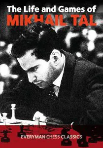 Chess book review, Life & Games of Mikhail Tal, Mikhail Tal