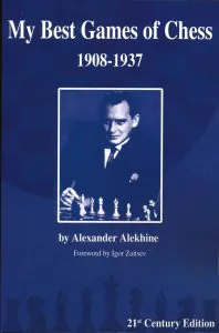 Chess book review, My Best Games of Chess 1908-1937, Alexander Alekhine