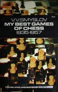 Chess book review, My Best Games of Chess 1935-1957, Vasily Smyslov