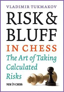 Chess book review, Risk & Bluff in Chess, Vladimir Tukmakov
