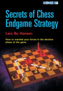 Chess book review, Secrets of Chess Endgame Strategy, Lars Bo Hansen