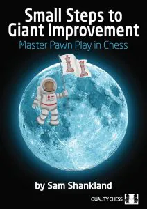 Chess book review, Small Steps to Giant Improvement, Sam Shankland