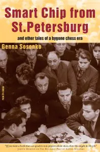 Chess book review, Smart Chip from St.Petersburg, Genna Sosonko