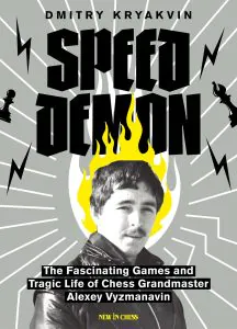 Chess book review, Speed Demon, Dmitry Kryakvin