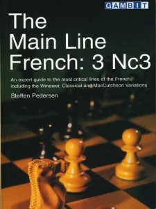 Book cover of The Main Line French: 3.Nc3 by Steffen Pedersen, chess book review