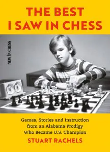 Chess book review, The Best I Saw in Chess, Stuart Rachels