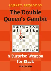Chess book review, The Double Queen's Gambit, Alexey Bezgodov