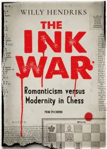 Chess book review, The Ink War, Willy Hendriks