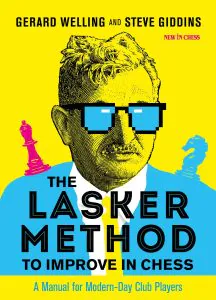 Chess book review, The Lasker Method to Improve in Chess, Gerard Welling