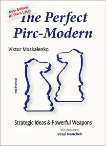 Chess book review, The Perfect Pirc-Modern - New Edition, Viktor Moskalenko