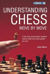 Chess book review, Understanding Chess Move by Move, John Nunn