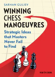 Chess book review, Winning Chess Manoeuvres, Sarhan Guliev