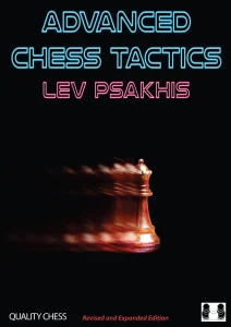 Book cover of "Advanced Chess Tactics" by Lev Psakhis, chess book review