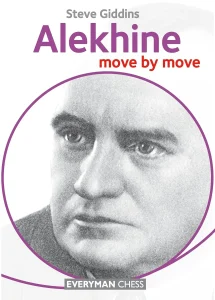 Book cover of "Alekhine: Move by Move" by Steve Giddins, chess book review